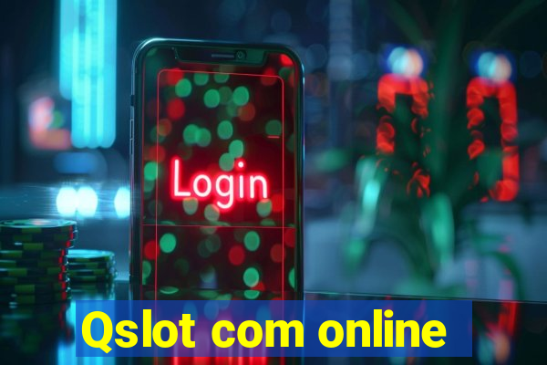 Qslot com online